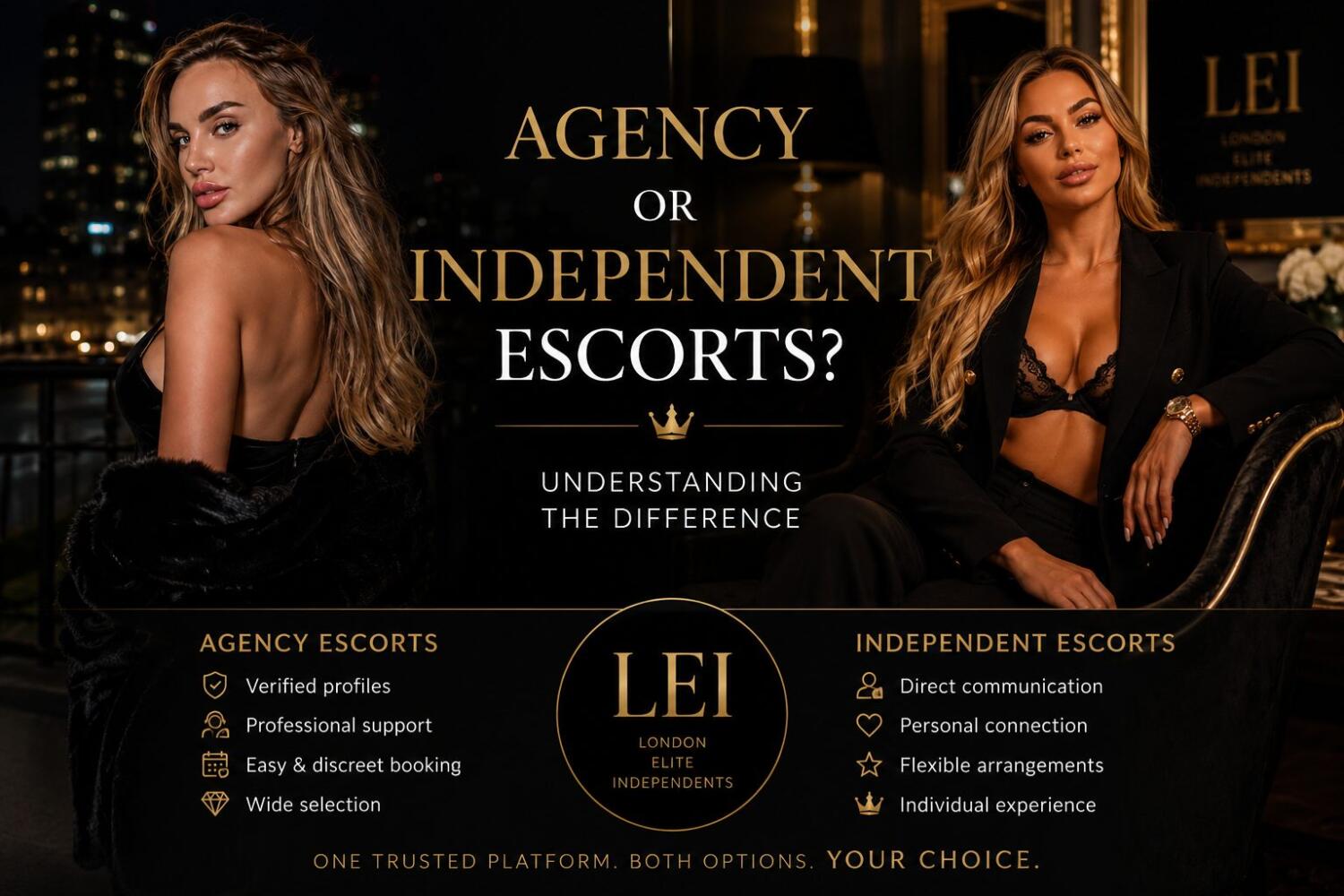 Agency or Independent Escorts London
